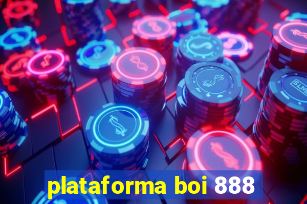 plataforma boi 888